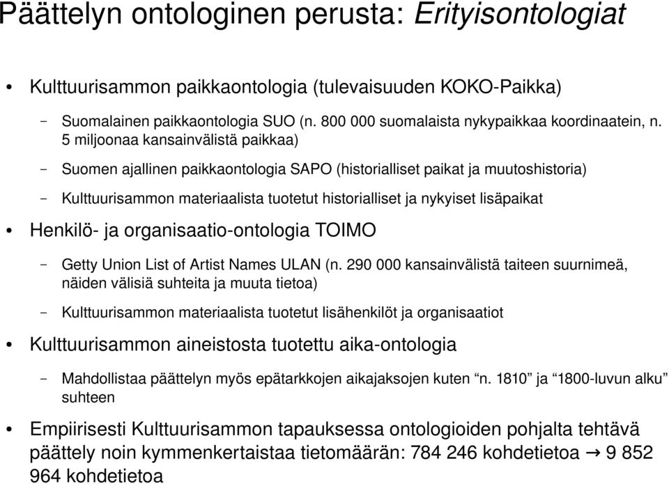 Henkilö ja organisaatio ontologia TOIMO Getty Union List of Artist Names ULAN (n.