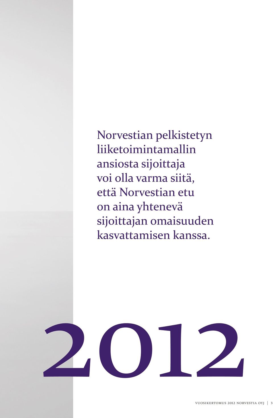 etu on aina yhtenevä sijoittajan omaisuuden