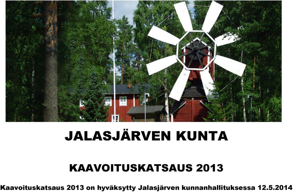 Kaavoituskatsaus 2013 on