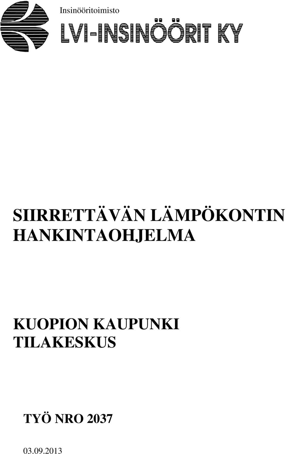 HANKINTAOHJELMA KUOPION