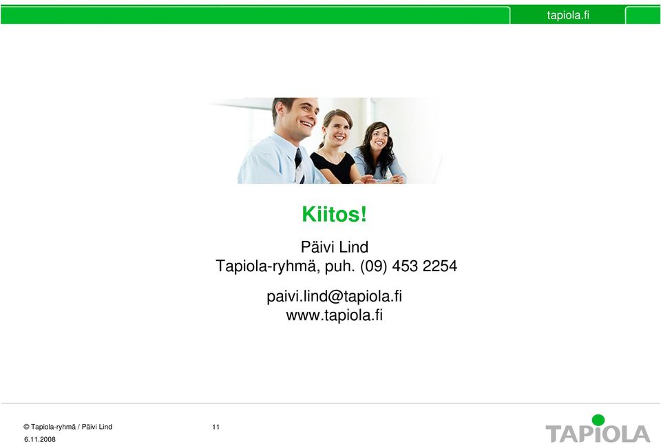 Tapiola-ryhmä, puh.
