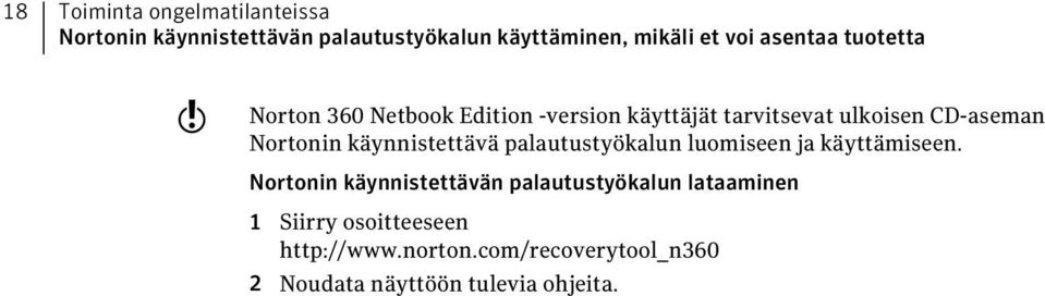 Nortonin käynnistettävä palautustyökalun luomiseen ja käyttämiseen.