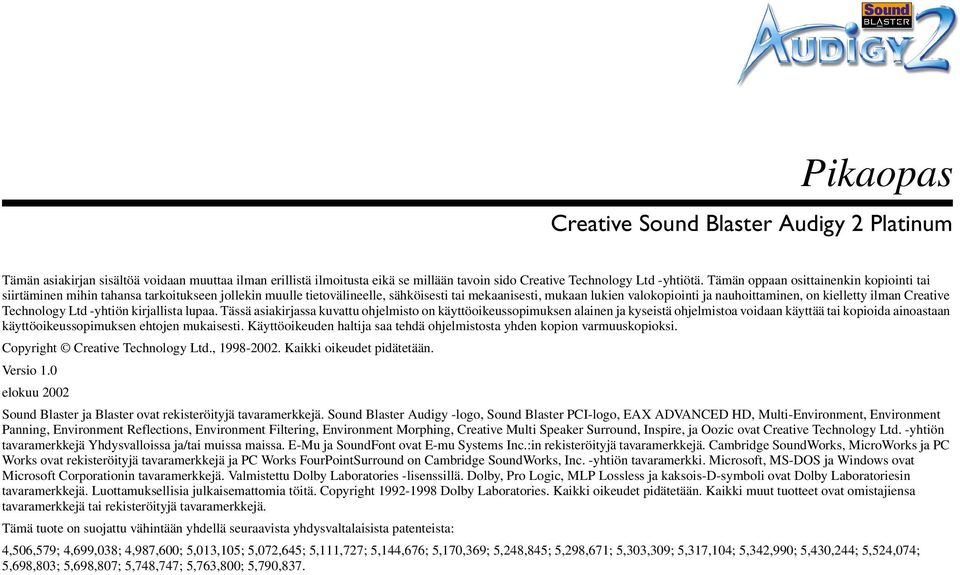 kielletty ilman Creative Technology Ltd -yhtiön kirjallista lupaa.