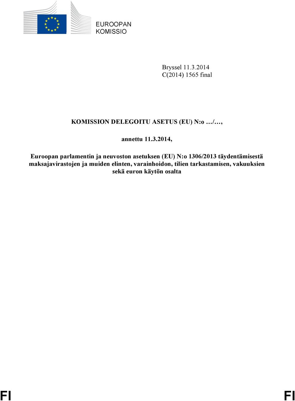 2014, Euroopan parlamentin ja neuvoston asetuksen (EU) N:o 1306/2013