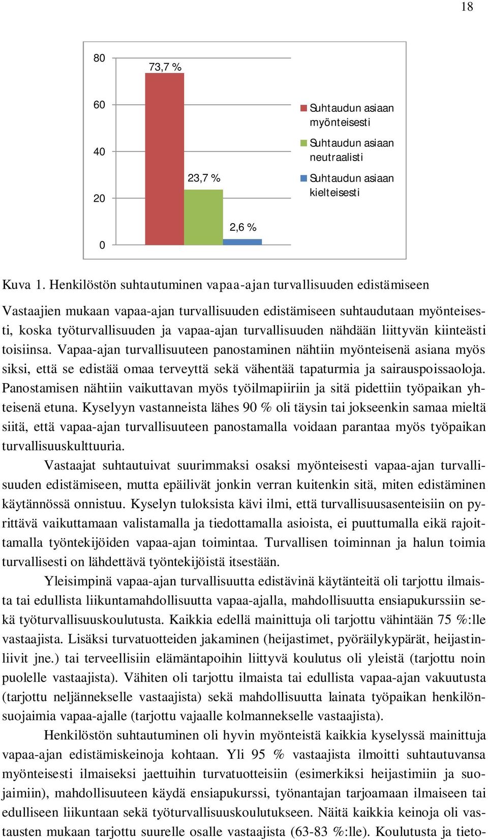 turvallisuuden nähdään liittyvän kiinteästi toisiinsa.