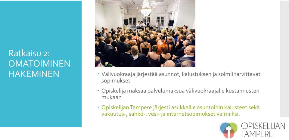 palvelumaksua välivuokraajalle kustannusten mukaan Opiskelijan Tampere