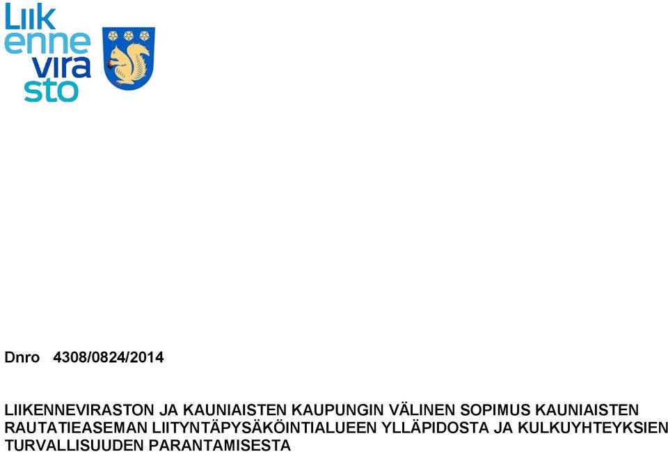 KAUNIAISTEN RAUTATIEASEMAN