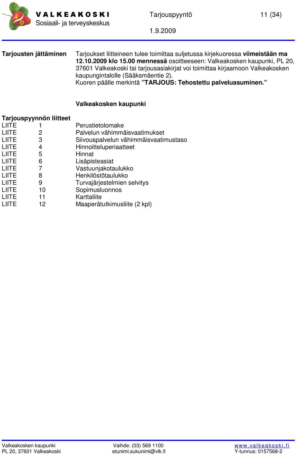 Kuoren päälle merkintä TARJOUS: Tehostettu palveluasuminen.