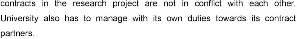 University also has to manage with