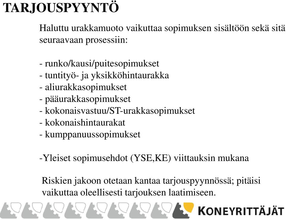 kokonaisvastuu/st-urakkasopimukset - kokonaishintaurakat - kumppanuussopimukset -Yleiset sopimusehdot