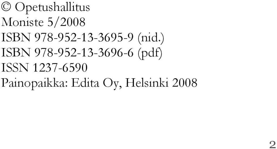 ) ISBN 978-952-13-3696-6 (pdf) ISSN