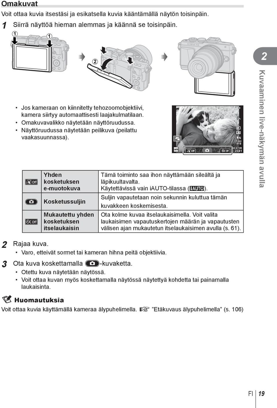 Näyttöruudussa näytetään peilikuva (peilattu vaakasuunnassa).