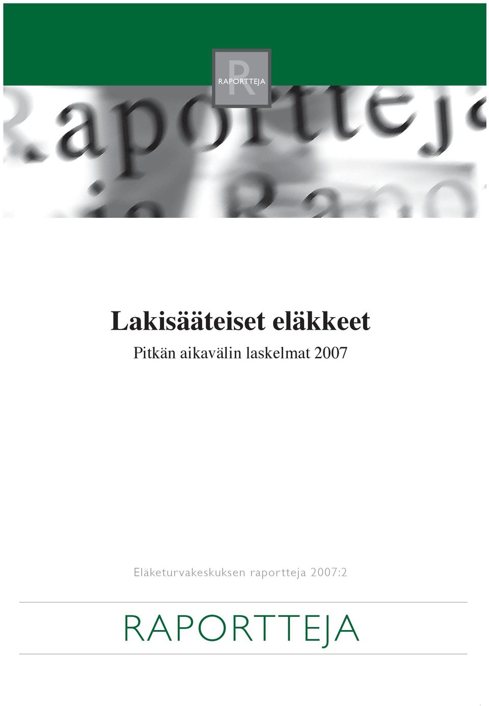 laskelmat 2007