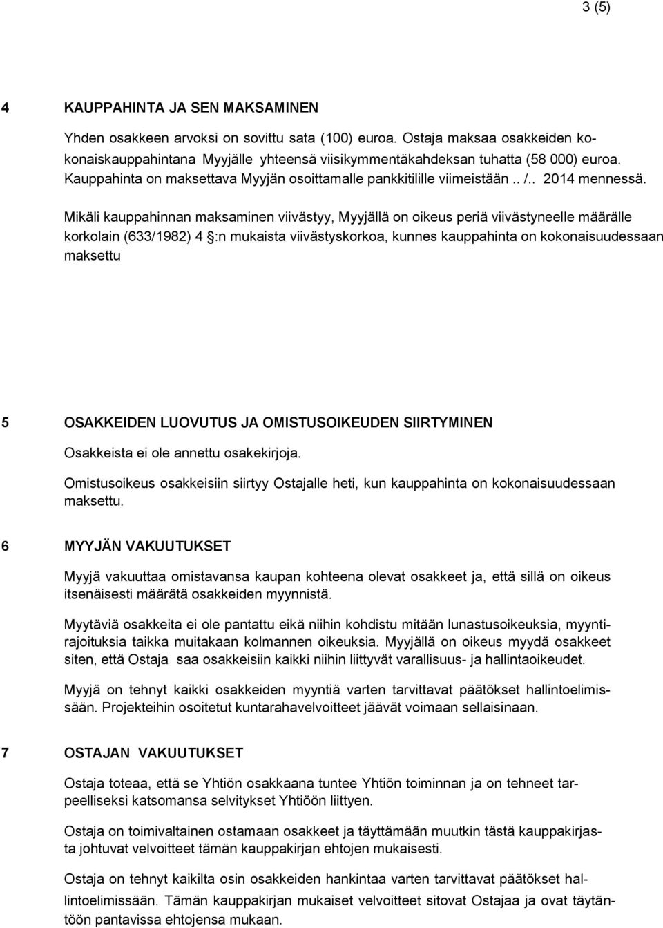 . 2014 mennessä.
