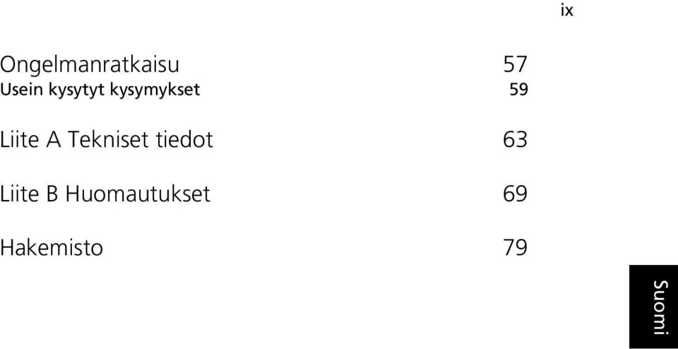 Tekniset tiedot 63 English