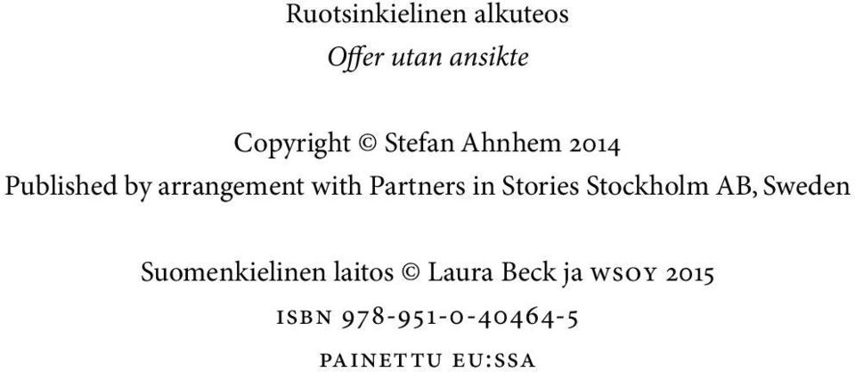 Partners in Stories Stockholm AB, Sweden Suomenkielinen