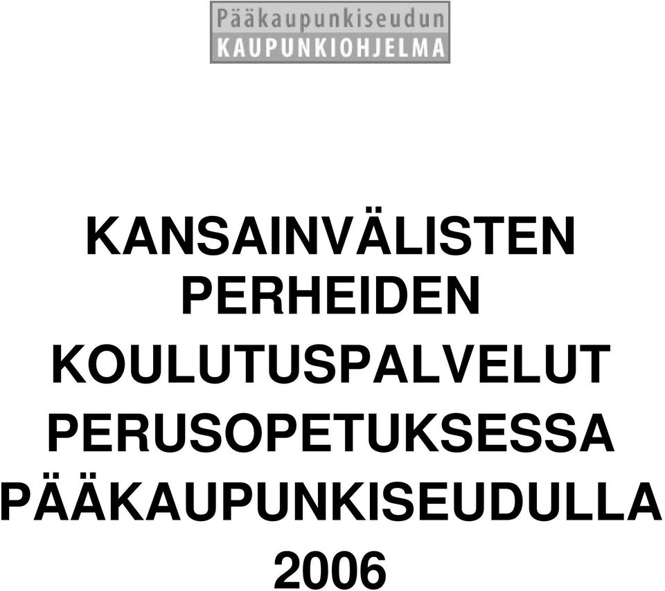 KOULUTUSPALVELUT