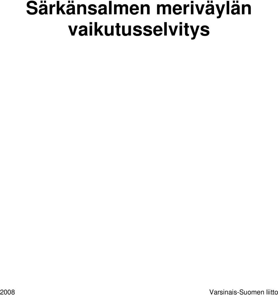 vaikutusselvitys