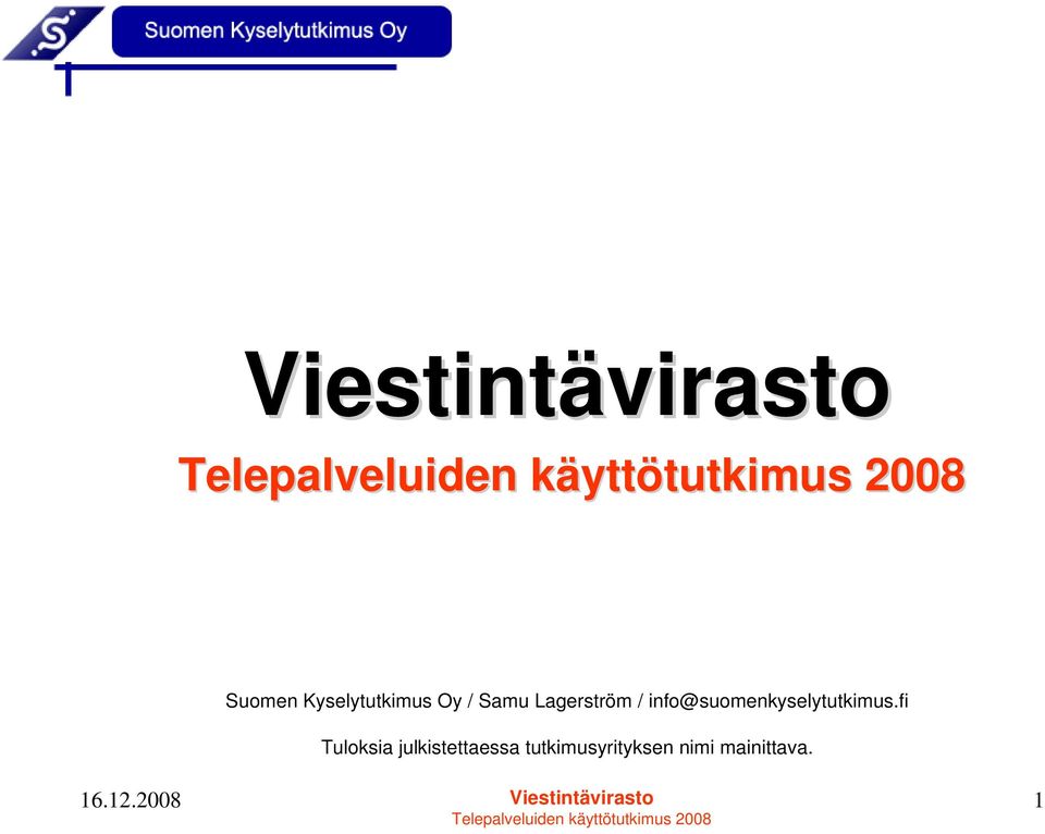 info@suomenkyselytutkimus.