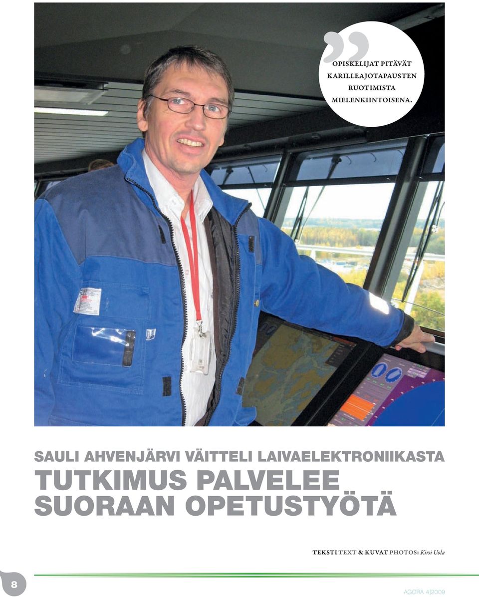 Sauli Ahvenjärvi väitteli laivaelektroniikasta