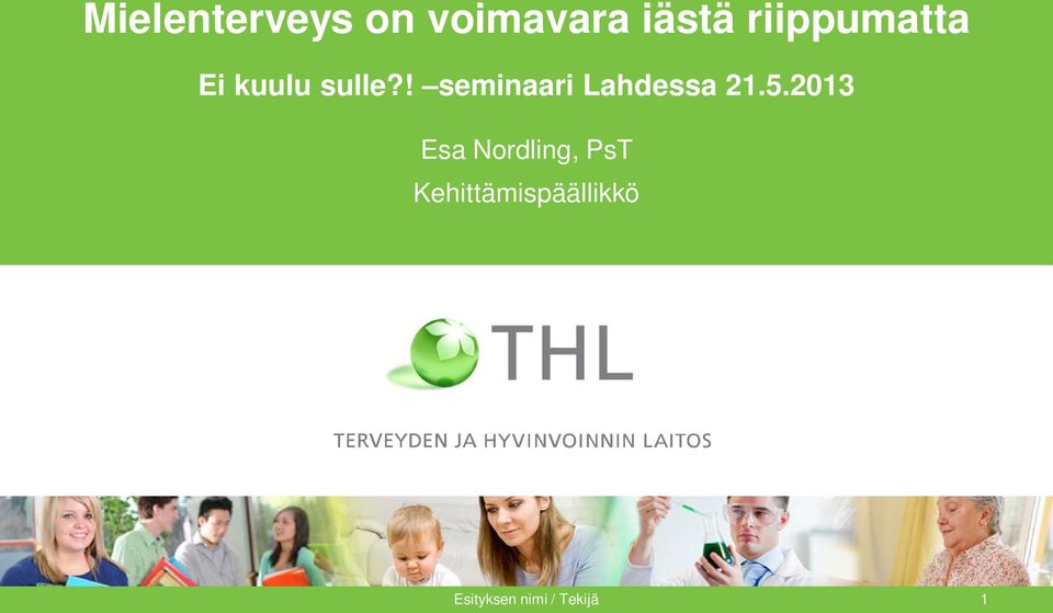 ! seminaari Lahdessa 21.5.