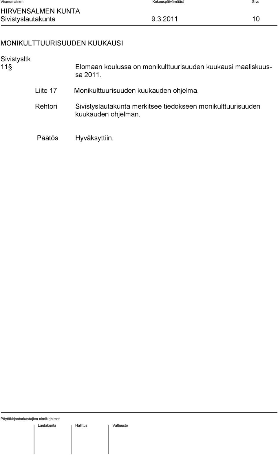 monikulttuurisuuden kuukausi maaliskuussa 2011.