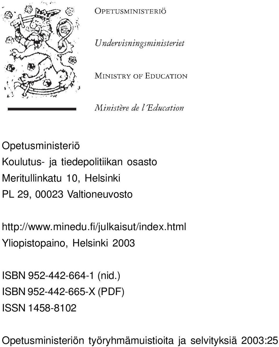 html Yliopistopaino, Helsinki 2003 ISBN 952-442-664-1 (nid.