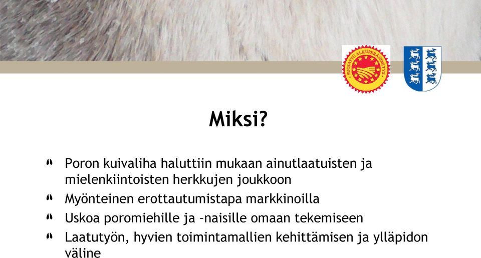 mielenkiintoisten herkkujen joukkoon Myönteinen