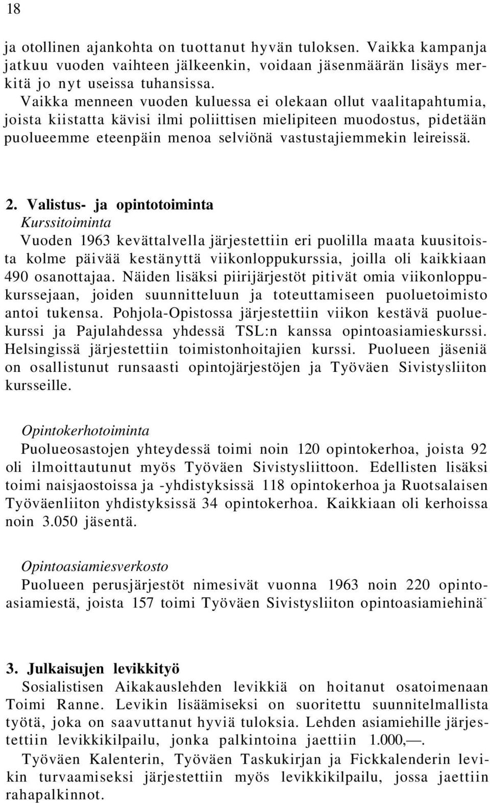 leireissä. 2.