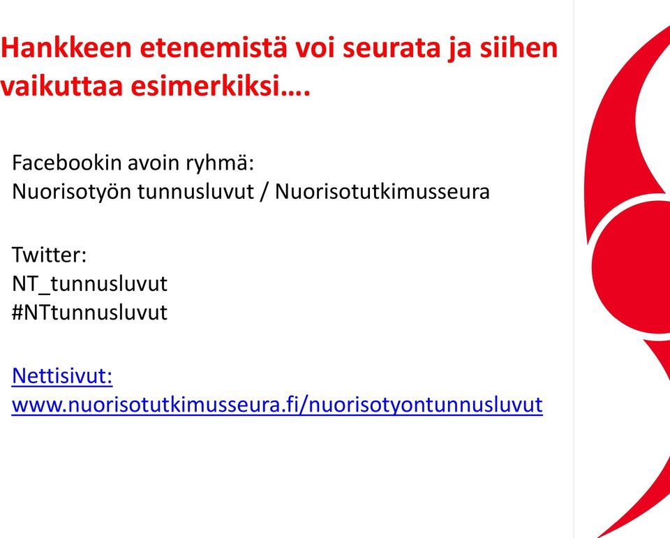 Facebookin avoin ryhmä: Nuorisotyön tunnusluvut /