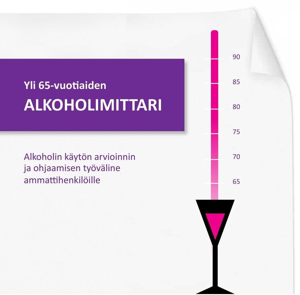 Alkoholin käytön arvioinnin ja