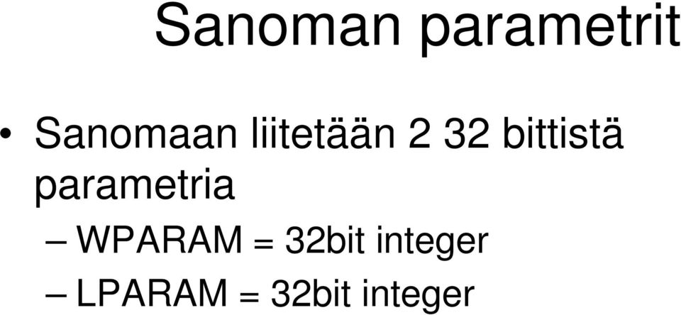 bittistä parametria WPARAM