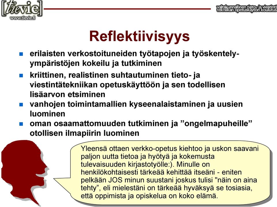 verkko-opetus kiehtoo kiehtoo ja ja uskon uskon saavani paljon paljon uutta uutta tietoa tietoa ja ja hyötyä hyötyä ja ja kokemusta tulevaisuuden kirjastotyölle:).