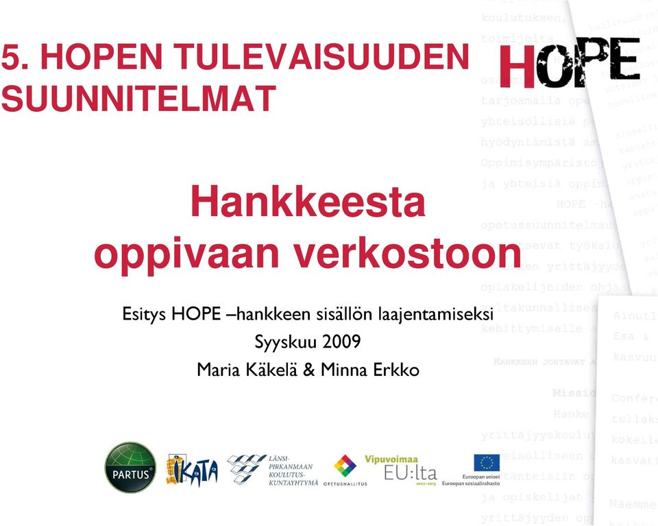 HOPE hankkeen sisällön