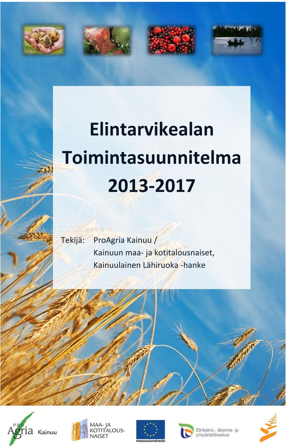 Tekijä: ProAgria Kainuu / Kainuun