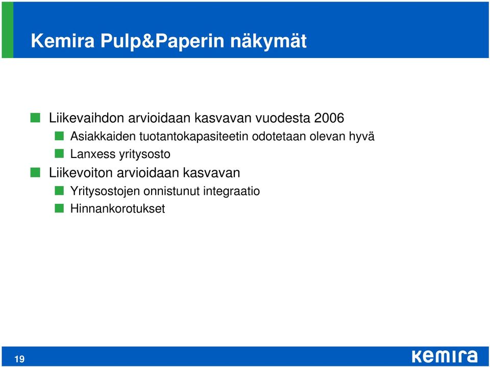 odotetaan olevan hyvä Lanxess yritysosto Liikevoiton