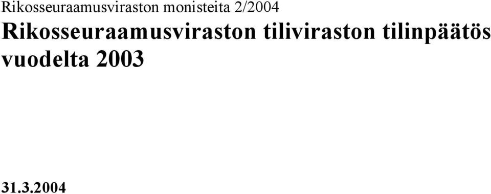 tiliviraston tilinpäätös