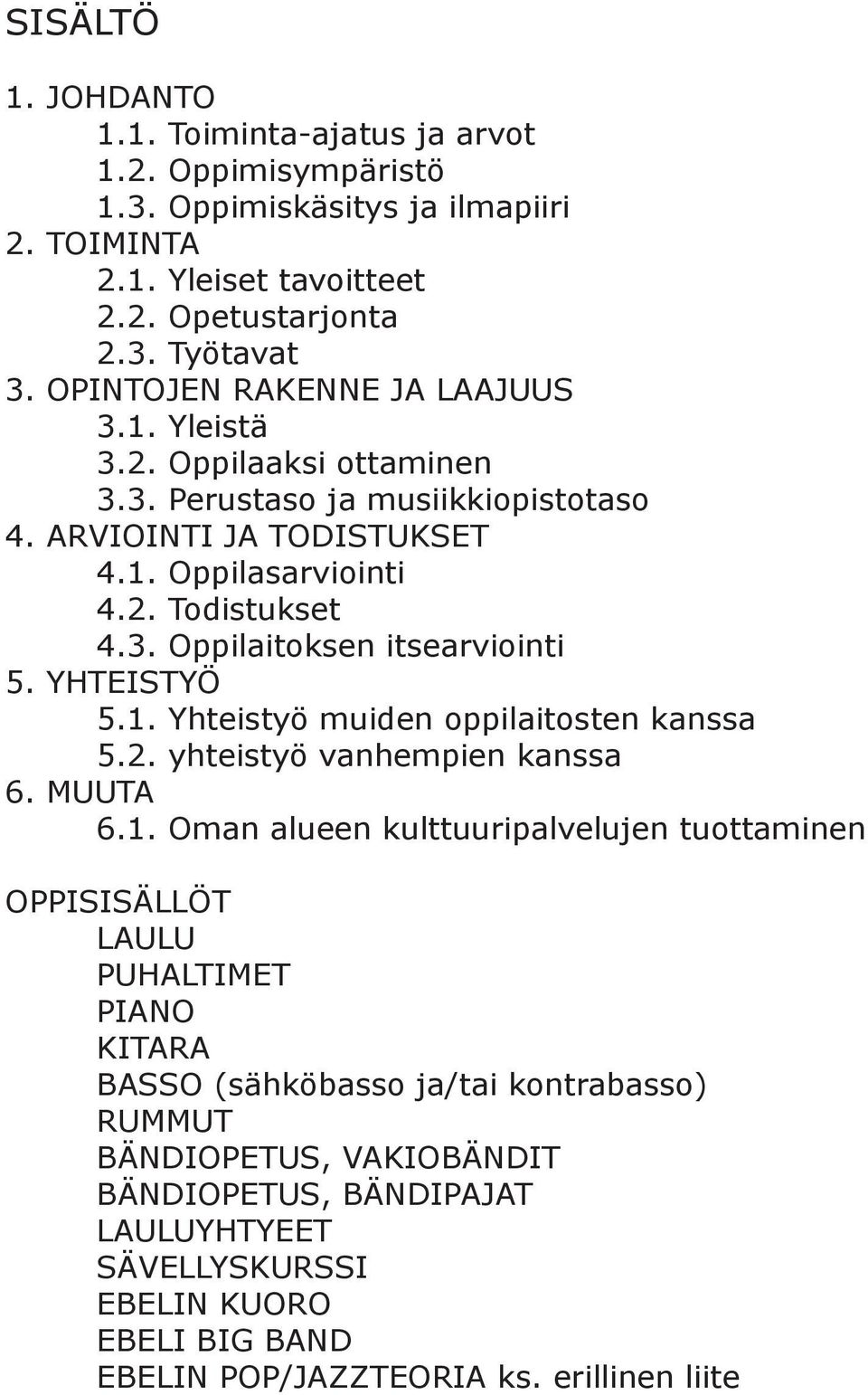 YHTEISTYÖ 5.1.