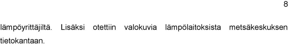 valokuvia