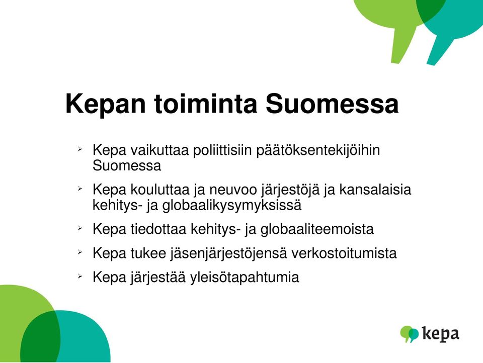 globaalikysymyksissä Kepa tiedottaa kehitys- ja globaaliteemoista Kepa