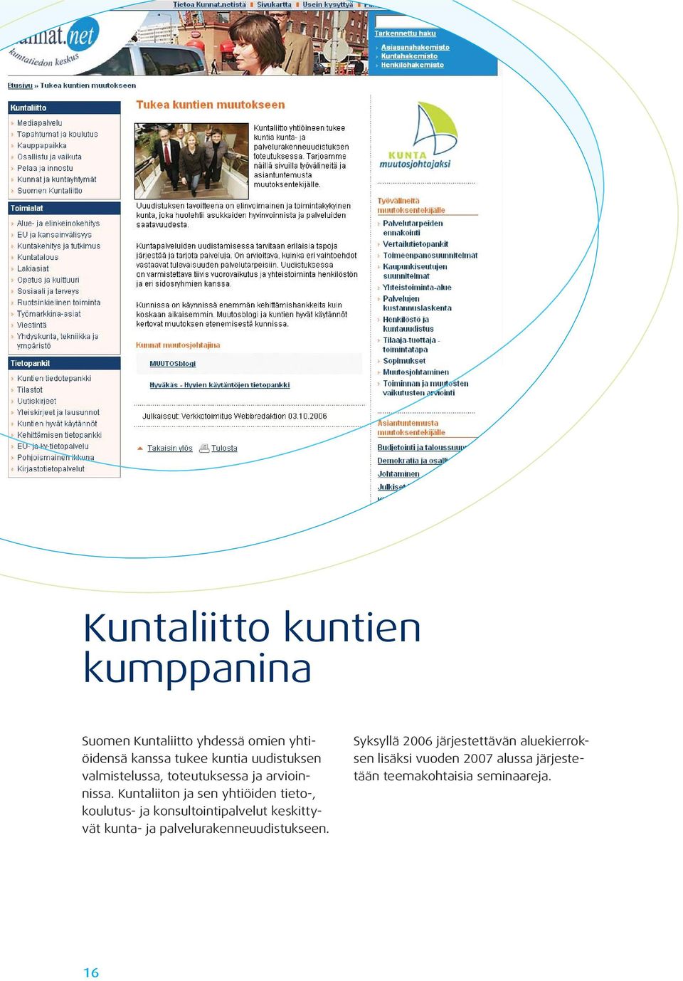 Kuntaliiton ja sen yhtiöiden tieto-, koulutus- ja konsultointipalvelut keskittyvät kunta- ja