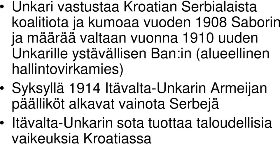hallintovirkamies) Syksyllä 1914 Itävalta-Unkarin Armeijan päälliköt alkavat