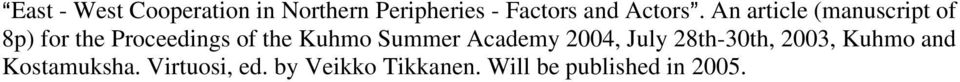 An article (manuscript of 8p) for the Proceedings of the Kuhmo