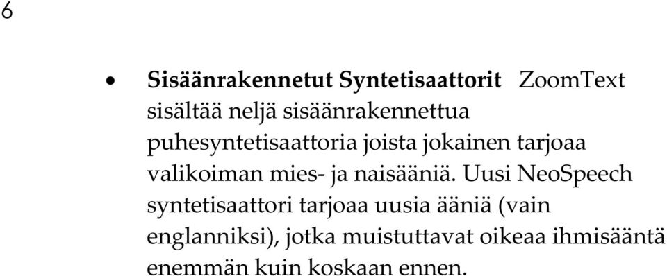 valikoiman mies- ja naisääniä.