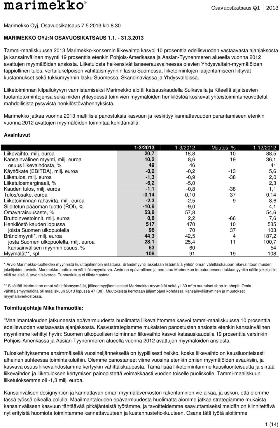 MARIMEKKO OYJ:N OSAVUOSIKATSAUS 1.1. - 31