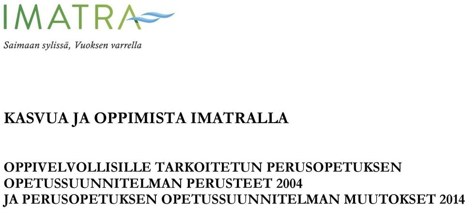 PERUSOPETUKSEN OPETUSSUUNNITELMAN