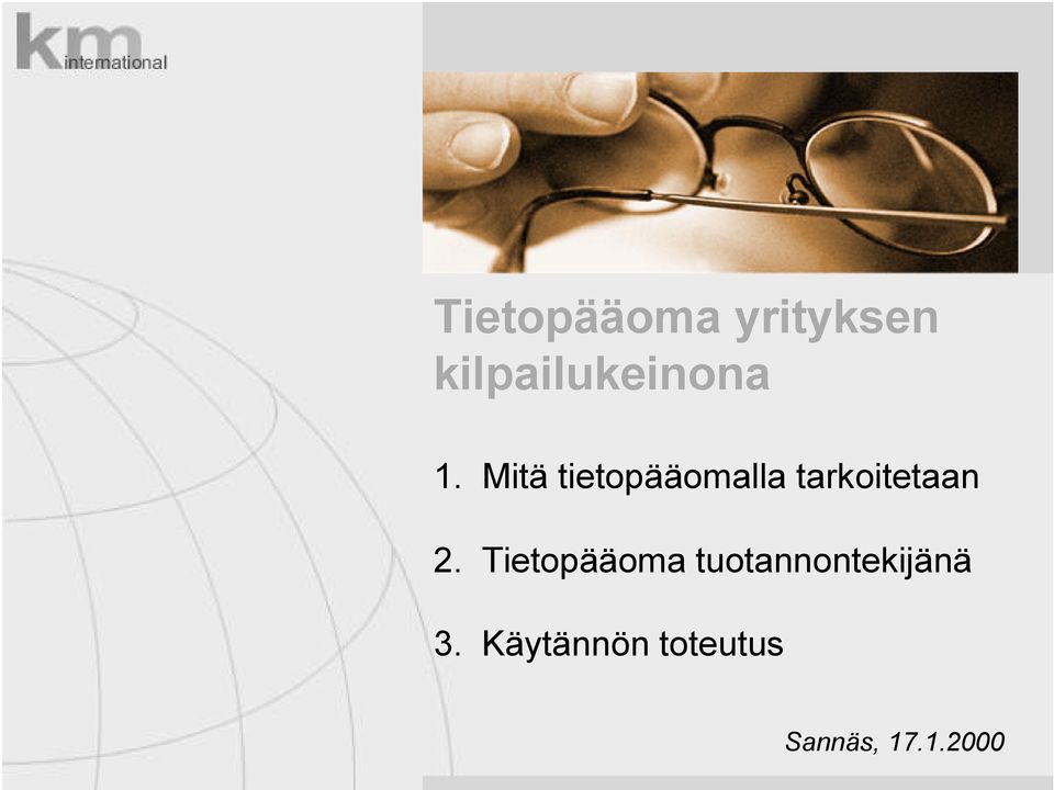 Mitä tietopääomalla tarkoitetaan 2.