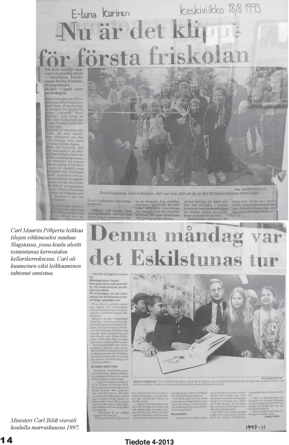 kellarikerroksessa.