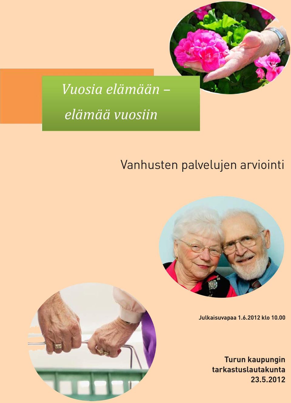 Julkaisuvapaa 1.6.2012 klo 10.