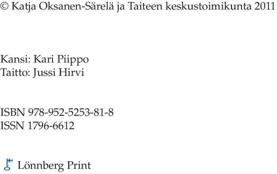 Piippo Taitto: Jussi Hirvi ISBN